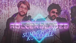 Summer Cem feat. KC Rebell - "ROLLERBLADES" (official Video)