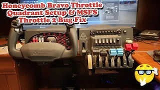 Honeycomb Bravo Throttle Quadrant Setup & MSFS Throttle 2 Bug Fix