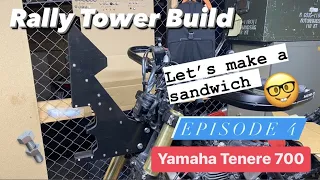 Rally Tower Build EP4 - Yamaha Tenere 700