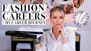 HOW TO GET A JOB IN FASHION & MY CAREER, PHD STORYTIME