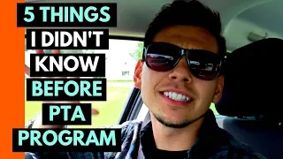 5 Things I Didn't Know Before Starting the PTA Program