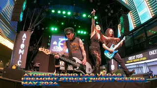 ATOMIC RADIO LAS VEGAS FREMONT STREET NIGHT SCENES MAY 2024