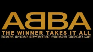 Abba // The Winner Takes It All (Bruno Ramos Revideren Groove Private Mix)