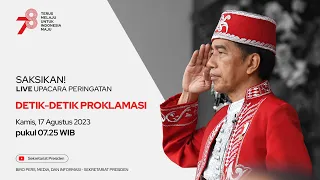 Saksikan Upacara Peringatan Detik-Detik Proklamasi Kemerdekaan Republik Indonesia 17 Agustus 2023