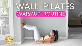 Wall Pilates Workout- Warmup Routine for 28 Day Wall Pilates Challenge