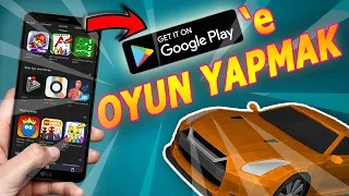 Google Play'e Oyun yapıyorum!