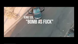 King Sol "Bomb As Fuck"  - Lil baby - Gunna - Sold Out Dates Remix