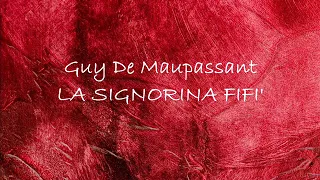 LA SIGNORINA FIFI'   racconto di Guy De Maupassant