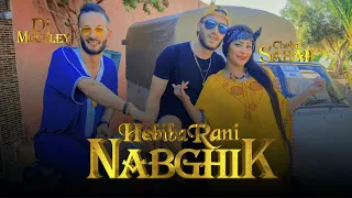 Cheba Sabah ft DJ Moulay - Hbiba Rani Nebghik