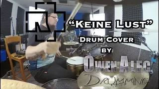 Rammstein - "Keine Lust" Drum Cover by OwenAlec