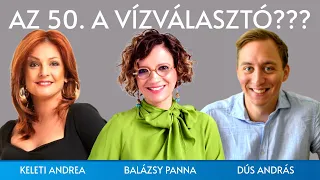 Az 50. életév vízválasztó? - vendégek: Keleti Andrea és Dús András / Panna, csajok, satöbbi