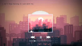 Elvis Presley - I Can't Help Falling In Love With You (Lofi Remix by. Logixa')