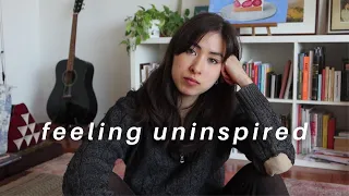 what to do when feeling uninspired and stuck