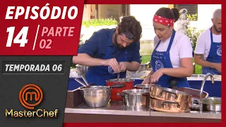 MASTERCHEF BRASIL (30/06/2019) | PARTE 2 | EP 14 | TEMP 06