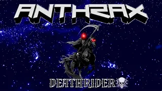 Anthrax - DeathRider with Lyrics