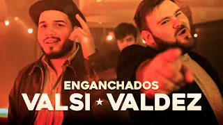 Enganchados 🧡 Matias Valdez 🔸 Valsi