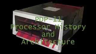 Computer History: DEC PDP-11 CPUs and Architecture