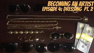 Becoming an Artist Episode 4: Dressing pt. 2 Jewelry + Versace collection