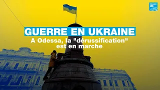 Guerre en Ukraine : à Odessa, héritage, langue et culture russes n’ont plus leur place