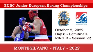 EUBC Junior EBC – MONTESILVANO 2022 – Day 6 – Session 22 – RING B