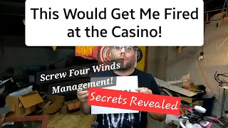 This would get me fired!  Four Winds Casino Secrets Revealed! #Casino #pennypayout #fourwinds