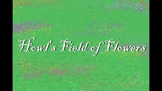 Howl's Field of Flowers