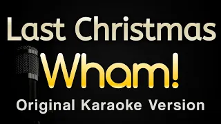 Last Christmas - Wham! (Karaoke Songs With Lyrics - Original Key)