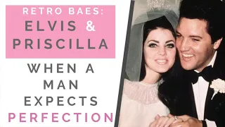 RETRO BAE: ELVIS & PRISCILLA: How Mama's Boys Turn Controlling & Toxic | Shallon Lester