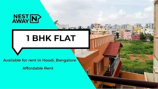 1 BHK Flat for rent in Bangalore | Hoodi | Bachelors/Family | 2-months Security Deposit