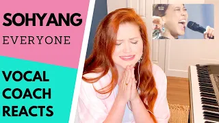 Sohyang "Everyone"- VOCAL COACH REACTS