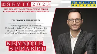 SEVIC 2023 Keynote Address - Dr. Roman Sheremeta