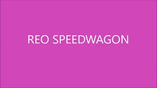 REO SPEEDWAGON  「 Every Now And Then 」