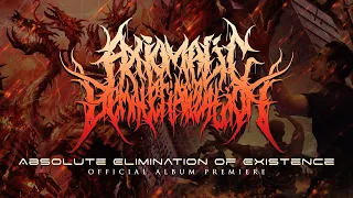 AXIOMATIC DEMATERIALIZATION - ABSOLUTE ELIMINATION OF EXISTENCE [OFFICIAL STREAM] (2024) SW EXCL