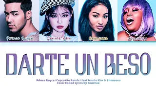 Prince Royce Darte Un Beso (CupcakKe Remix) ft. Jennie Kim & Shenseea Color Coded Lyrics Eng/Spanish