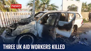 Gaza: Seven aid workers, including three Britons killed in IDF strike | Israel-Hamas war
