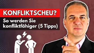 Angst vor Konflikten? 5 Tipps für mehr Selbstsicherheit!