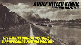 POMNIK PROPAGANDY NAZIZMU Adolf Hitler Kanal (Sławięcice, 2021)