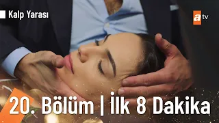 Kalp Yarası 20. Bölüm | İlk 8 Dakika