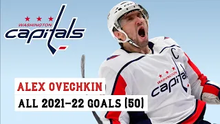 Alex Ovechkin (#8) All 50 Goals of the 2021-22 NHL Season