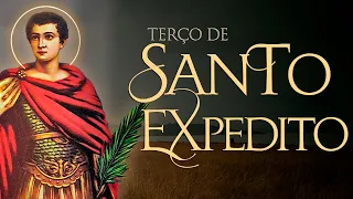 TERÇO DE SANTO EXPEDITO - por uma causa urgente