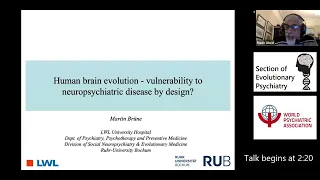 Human Brain Evolution - vulnerability to neuropsychiatric disease by design? Martin Brune