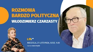 Rozmowa bardzo polityczna - Włodzimierz Czarzasty #10