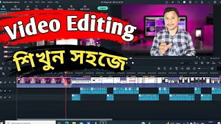 Professional Video Editing Tutorial Bangla | Filmora Video Editing Tips and Tricks | Edit Videos Pc