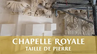 Taille de pierre de la Chapelle de Versailles // Stone carving of the Chapel of Versailles