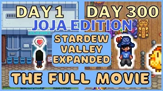 I Played 300 Days of Stardew Valley Expanded: JOJA EDITION - FULL MOVIE