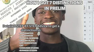 HOW TO GET 7 DISTINCTIONS IN PRELIM AND FINAL EXAMS