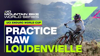 Loudenvielle Practice RAW | UCI Mountain Bike Enduro World Cup