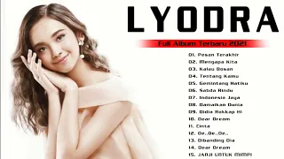 L Y O D R A Full Album Terbaru 2021