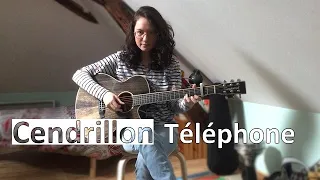 Cendrillon - Téléphone | guitare & voix (session acoustique)