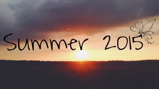 Summer 2015 // Лучшее лето!